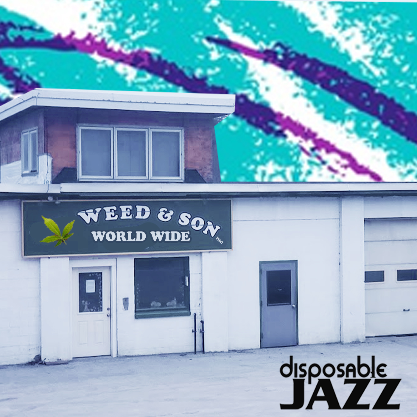 WEED… & SON  -Disposable Jazz