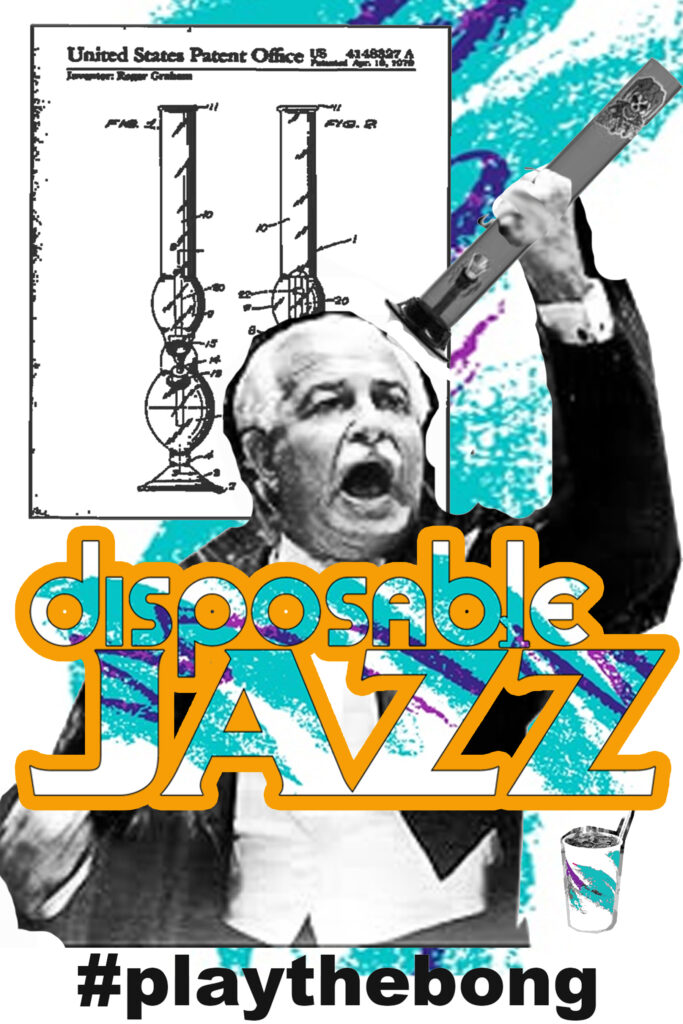 #playthebong disposable jazz live looping with instrumentatioin and improvised vocals